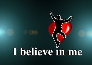 What cost, improving self-esteem - poster saying "I believe in me"